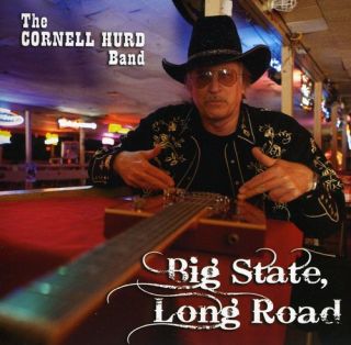 CORNELL HURD BAND BIG STATE LONG ROAD NEW CD