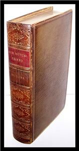 Our Mutual Friend Charles Dickens First Edition 1865 Beautiful
