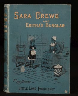 1891 Sara Crewe or What Happened at Miss Minchins Frances Burnett