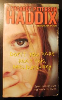 Dont You Dare Read This Mrs Dunphrey by Margaret Peterson Haddix