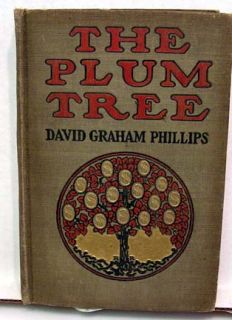 1905 book the plum tree by david graham phillips bobbs merrill pub