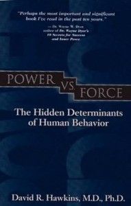  Power vs Force New by David R Hawkins