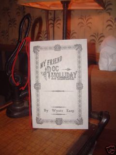 My Friend Doc Holliday Holiday Wyatt Earp Tombstone Customizable