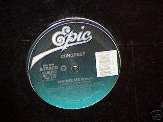 12 inch Conquest Choose Me Dub Mix