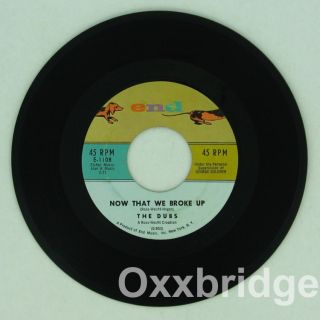The Dubs Now That We Broke Up End Original 1962 Northern Soul w Bell
