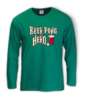 Beer Pong Hero Long Sleeve T Shirt Flip Cup Beer College Party
