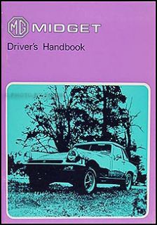 MG Midget Owners Manual 1975 1976 1977 1978 US Drivers Handbook Owner