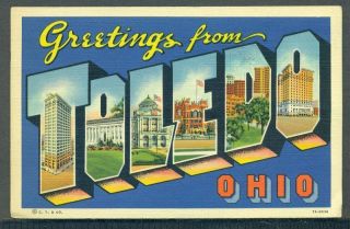 Large Letter Greetings from Toledo Ohio 1940 Postcard