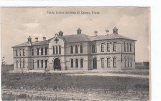 El Campo TX Public School Old 1907 Postcard High Wharton County Texas