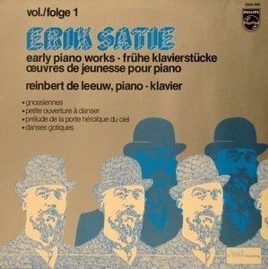 Philips Erik Satie Early Piano w Vol 1 de Leeuw NM
