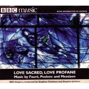 Love Sacred Love Profane Music Fauré Poulenc Et Al
