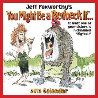 Jeff Foxworthy You Might Be A Redneck If 2013 Desk Cal
