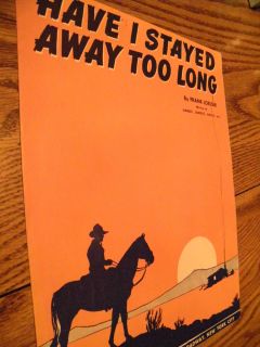VINTAGE SHEET MUSIC HAVE I STAYED AWAY TOO LONG BY FRANK LOESSER