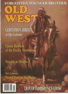 Geronimo Fort Laramie Wyatt Earps Biographer Old West Mag Spring 1995