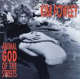 Kim Fowley Animal God of The Street Runaways Svengali 5013145207321
