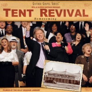 Bill Gloria Gaither Tent Revival Homecoming CD 2011 617884612221