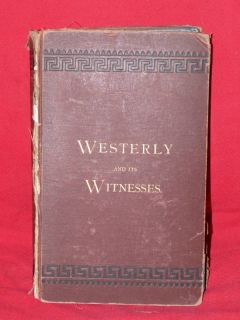 WESTERLY & ITS WITNESSES Frederick Denison 1878 1ST. ED