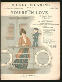  Love 1916 IM Only Dreaming Harbach Friml Vintage Sheet Music