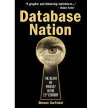   Nation The Death of Privacy in the 21st Century by Simson Garfinkel