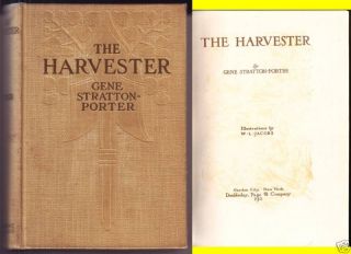 The Harvester by Gene Stratton Porter 1911 Hardcover 1st Edition 1st