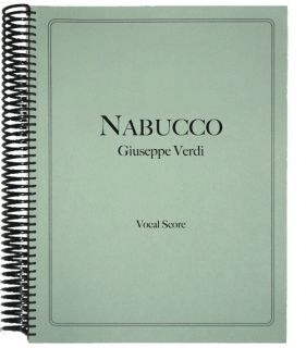 Vocal score of Giuseppe Verdis Nabucco . Italian language only