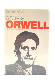 1980 George Orwell a life the first biography Bernard Crick 1st