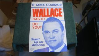 George Wallace Presidential Campaign cardboard poster IT TAKES COURAGE