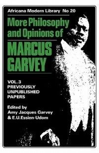  Philosophy and Opinions of Marcus Garvey Volume II 0714640271