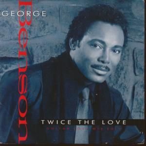 George Benson Twice The Love 7 Guitar Love Mix Edit B w Love Is Here