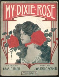 My Dixie Rose 1904 Pretty Girl Lovely Lady Vintage Sheet Music
