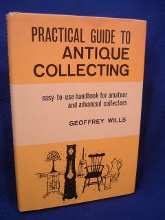  GUIDE TO ANTIQUE COLLECTING, by Geoffrey Wills with drawings by A. J