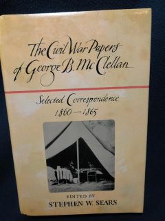 The Civil War Papers of George B McClellan Book 75336