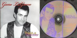  Garre Lagrone RARE Thank A Teacher 7 trk CD