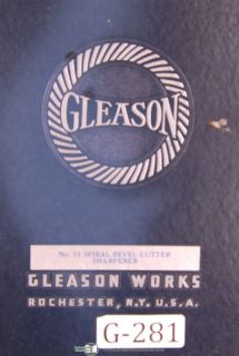 Gleason No 13 Beveled Cutter Sharpener Operations Manual Year 1954