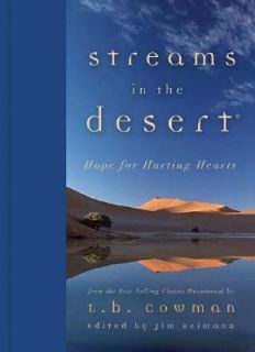 Streams in the Desert Hope for Hurting Hearts by Charles E. Cowman and