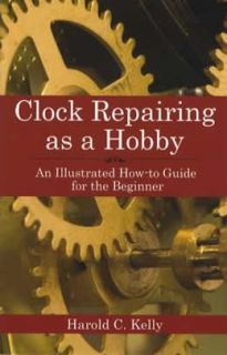 Antique Clock Repair Illustrated How to Guide Book Fix