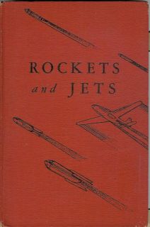 Rockets Jets Herbert Zim Illust Photos 1st Ed VG NR