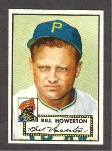 1952 Topps 167 Bill Howerton Pittsburgh Pirates White Back