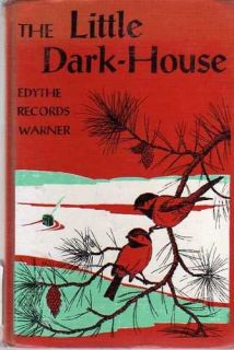 The Little Dark House Edythe Records Warner, Edythe Records Warne