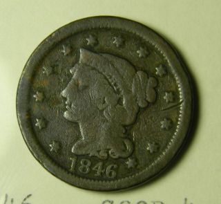 1846 Braided Hair Large Cent Good Condition No Reserve