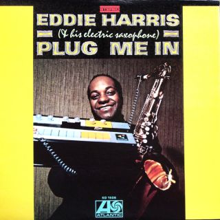 Eddie Harris Plug Me in LP Atlantic SD 1506 ORG US 1968 Soul Jazz Ron