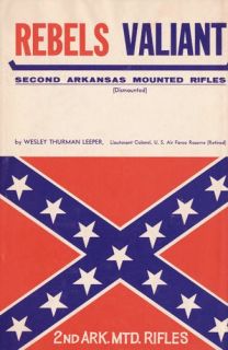 Rebels valiant Second Arkansas Mounted Rifles, Dismounted Wesley