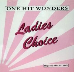 Ladies Choice One Hit Wonders 29 Tracks