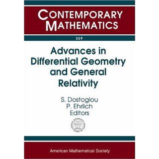 Advances In Differential Geometry and General Relativity Contemporary