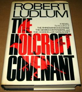 ROBERT LUDLUM The Holcroft Covenant TRADE HARDCOVER Rare Out of Print