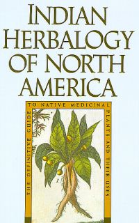 Herbs Guide to Native Medicine Native Plants Native American Books
