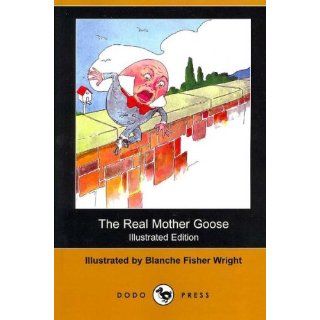 The Real Mother Goose (Illustrated Edition) (Dodo Press)   Greenlight