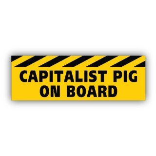 Capitalist Pig On Board Bumper Sticker Decal Everything