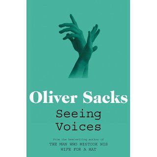 Seeing Voices Oliver Sacks Kindle Store
