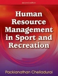 Human Resource Management in Sport and Recreation New 0736055886